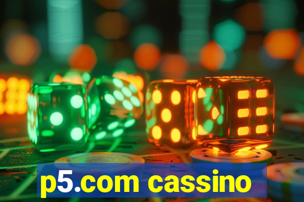 p5.com cassino